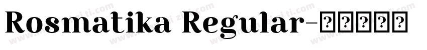 Rosmatika Regular字体转换